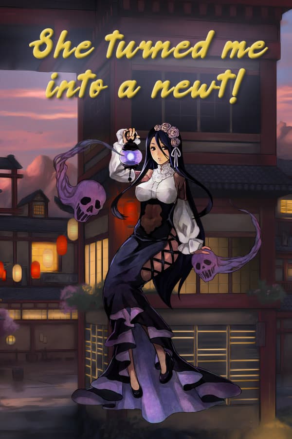 She turned me into a newt!