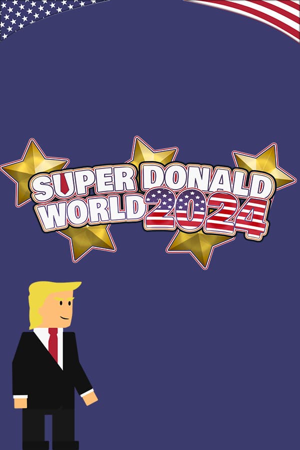 Super Donald World 2024 🦅