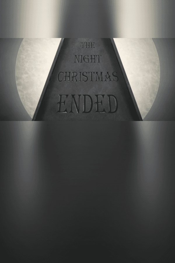 The Night Christmas Ended