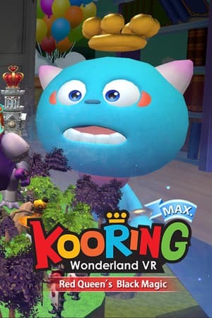 KooringVR Wonderland:Red Queen's Black Magic