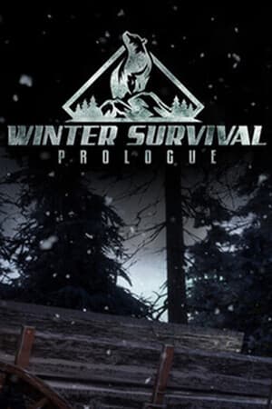 Winter Survival: Prologue