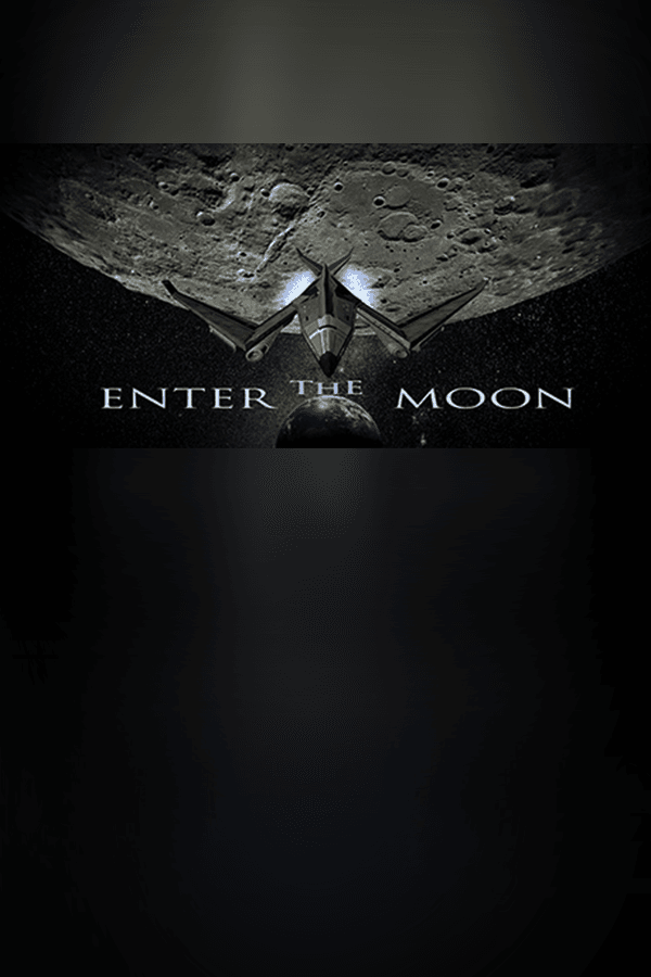 Enter The Moon