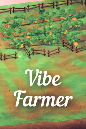 Vibe Farmer