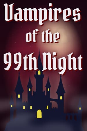 Vampires of the 99th Night