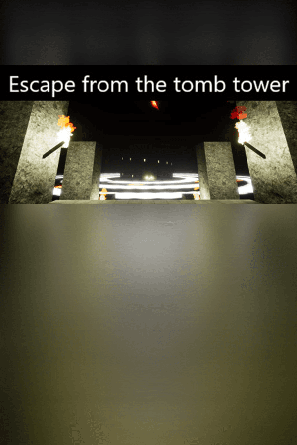 Escape from the tomb tower