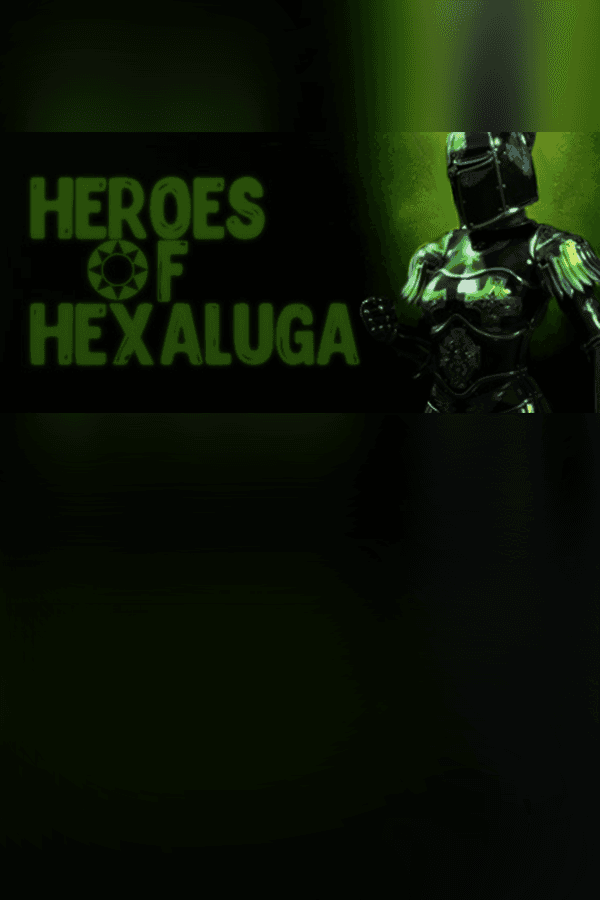 Heroes of Hexaluga