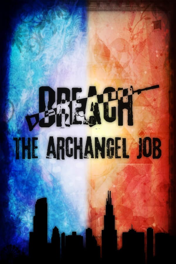 Breach: The Archangel Job