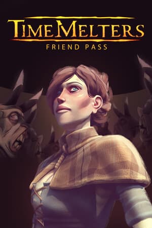 Timemelters - Friend Pass