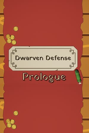 Dwarven Defense Prologue