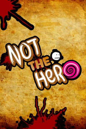 NOT the Hero