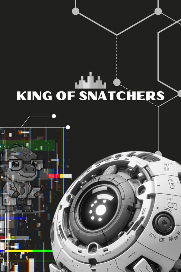 King of Snatchers