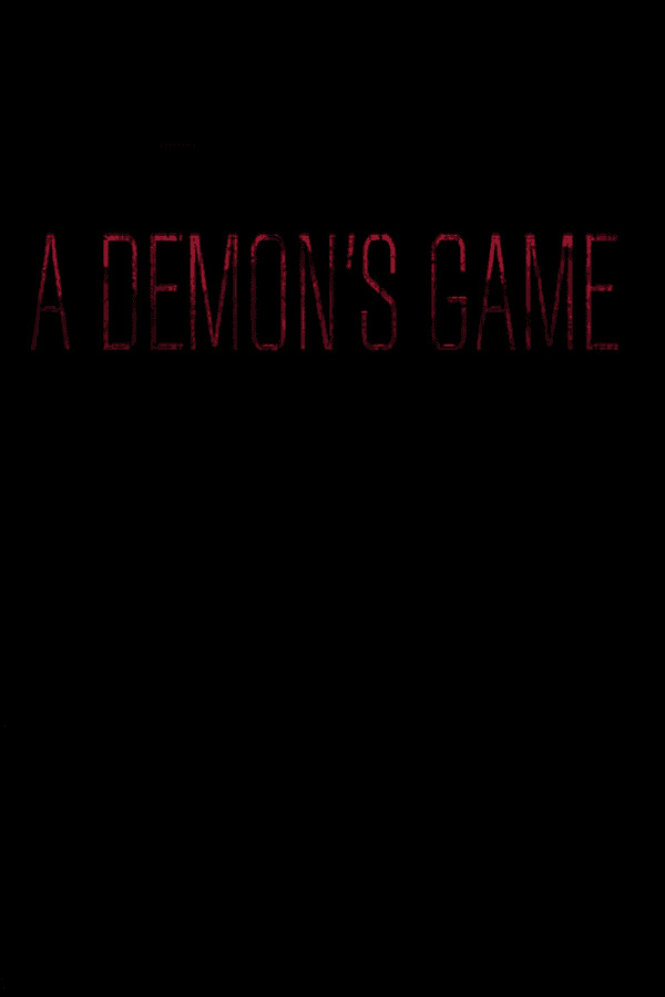 A Demon's Game - Episode 1