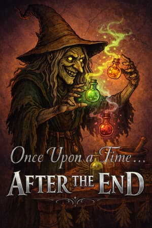 Once Upon a Time… After the End