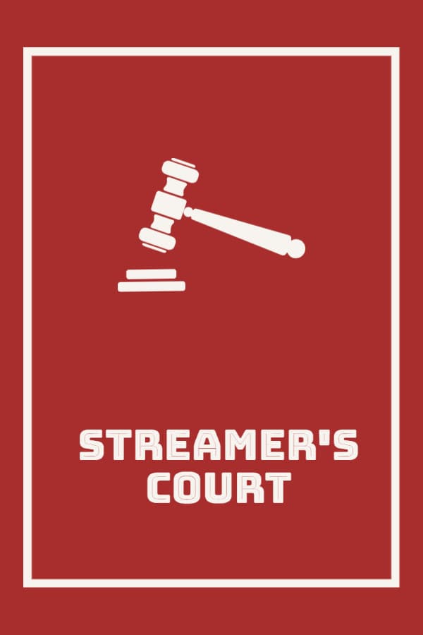 Streamer's Court
