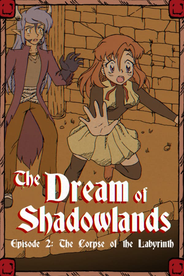 The Dream of Shadowlands Episode 2