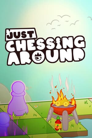 Just Chessing Around