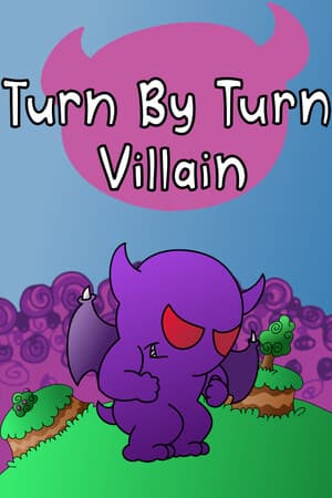 Turn By Turn Villain