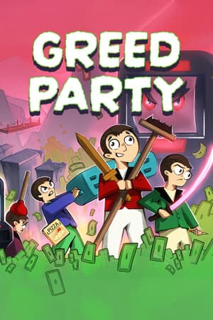 Greed Party