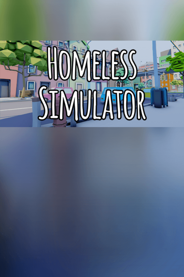 Homeless Simulator