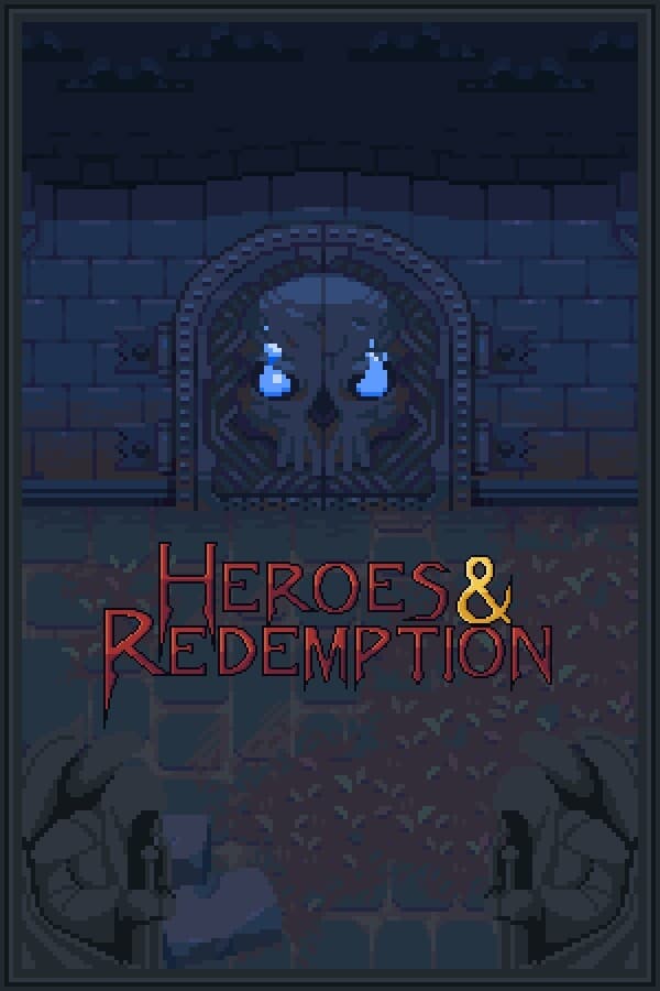 Heroes & Redemption