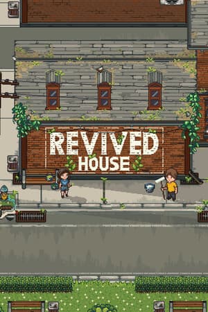 Revived House