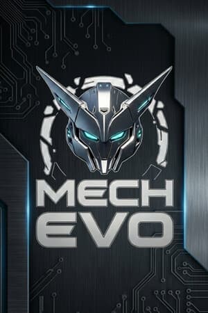 Mech EVO