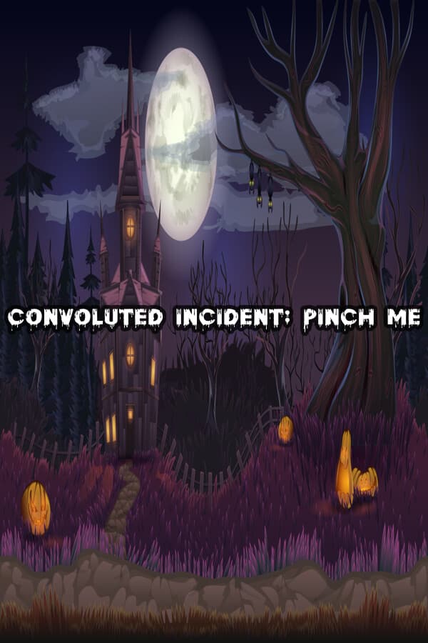 Convoluted Incident: Pinch me