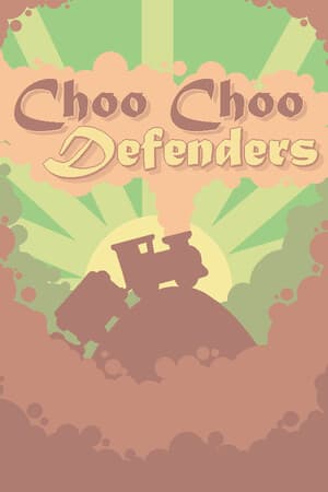 Choo Choo Defenders