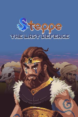 Steppe: The Last Defence