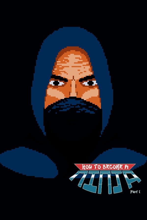 How to Become a Ninja: Part 1