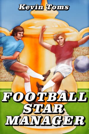 Kevin Toms Football Star Manager