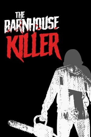 The Barnhouse Killer