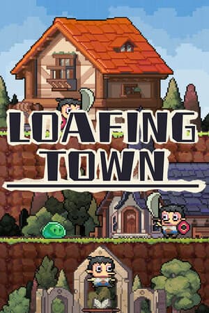 Loafing Town