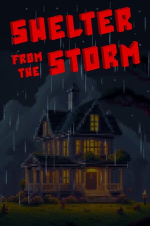 Shelter from the Storm