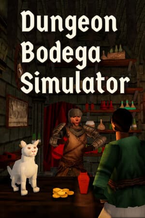 Dungeon Bodega Simulator