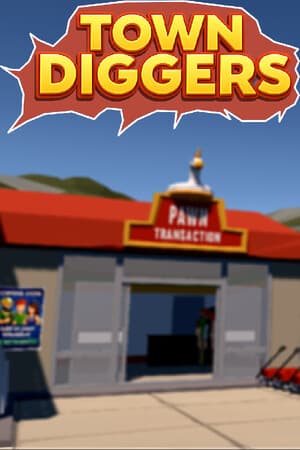 Town Diggers