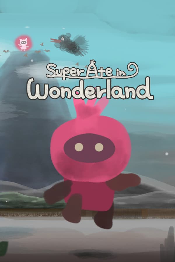 Super Ate in Wonderland