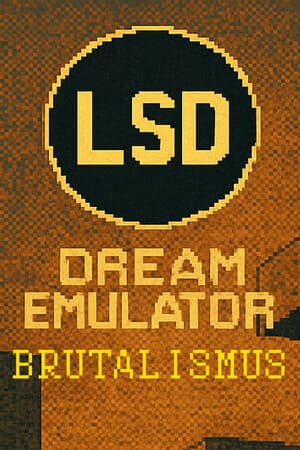 LSD Dream Emulator: BRUTALISMUS