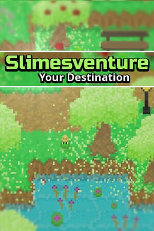 Slimesventure: Your Destination