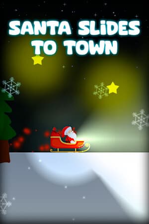 Santa Slides to Town