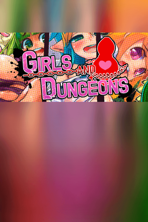 Girls and Dungeons