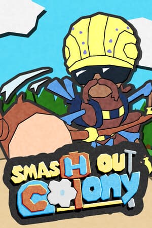 Smash Out Colony