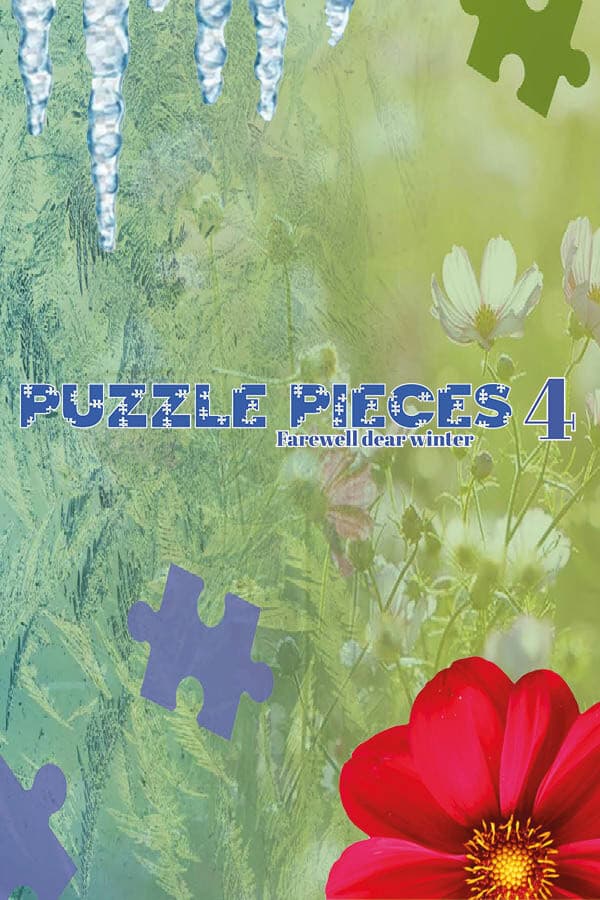 Puzzle Pieces 4: Farewell Dear Winter