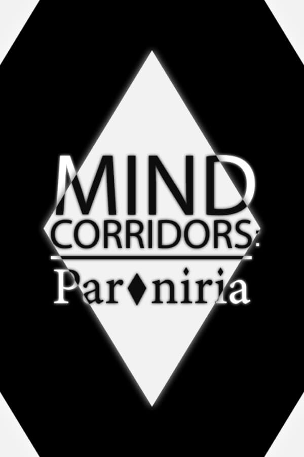 MIND CORRIDORS: Paroniria