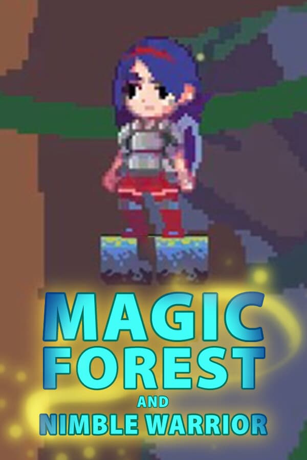 Magic Forest and Nimble Warrior