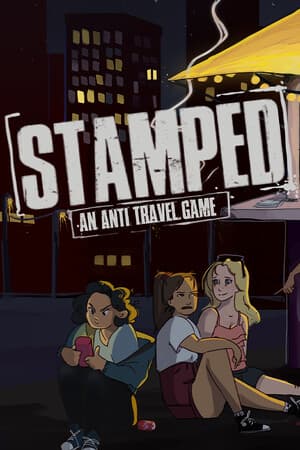 Stamped: an anti-travel game