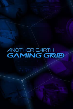 Another Earth: Gaming Grid