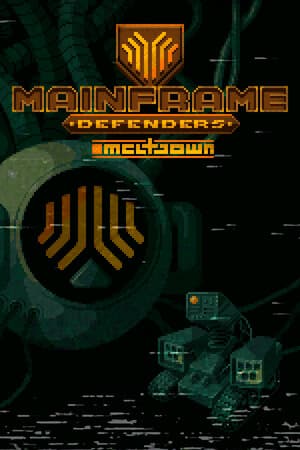 Mainframe Defenders: Meltdown - Prologue