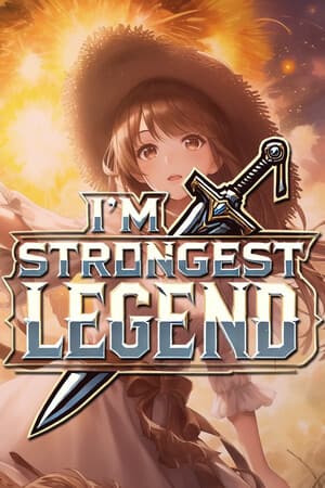 I'm Strongest Legend