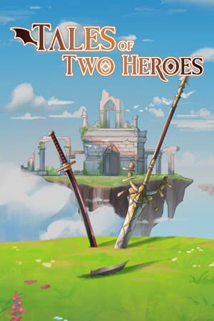 Tales Of Two Heroes